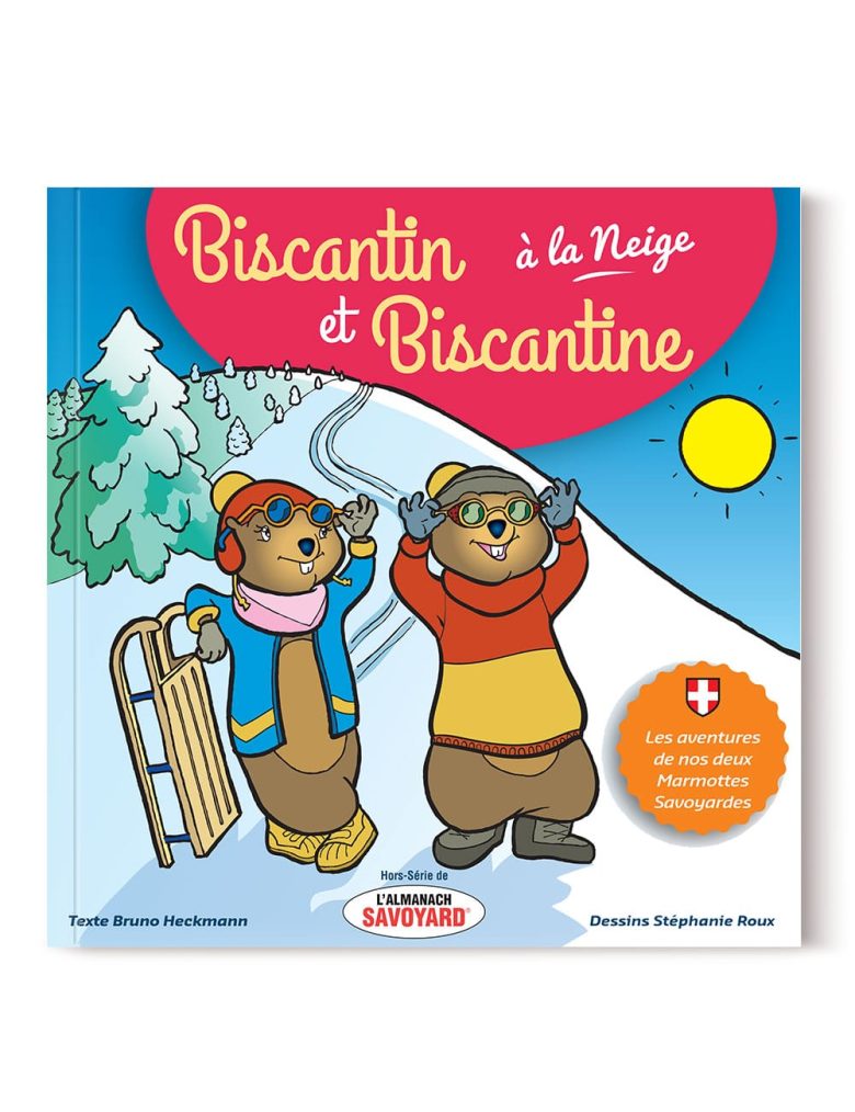 Tome 1 : Biscantin & Biscantine à la neige